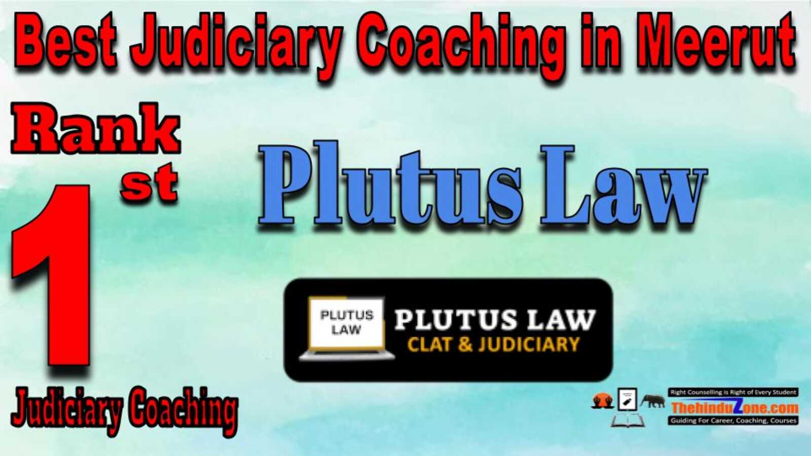 Rank 1. Plutus Law Top Judiciary Services Coaching in Meerut