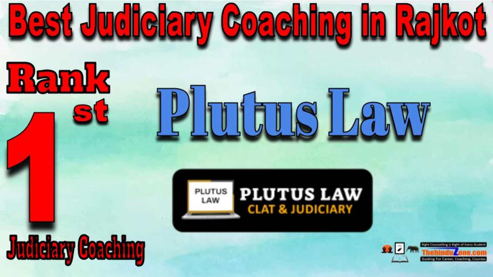 Rank 1. Plutus Law Top Judiciary Services Coaching in Rajkot