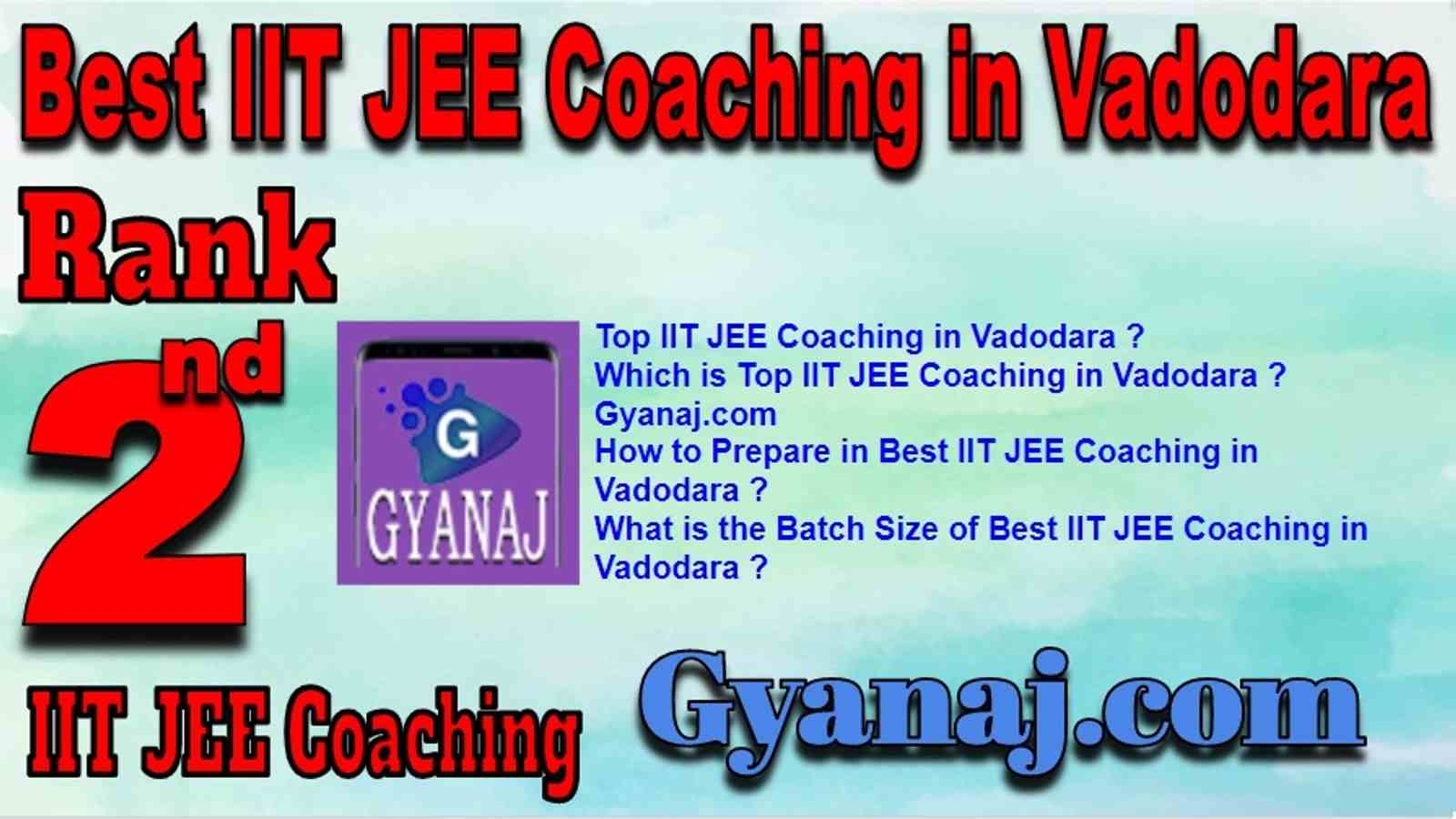 Best IIT JEE Coaching in Vadodara