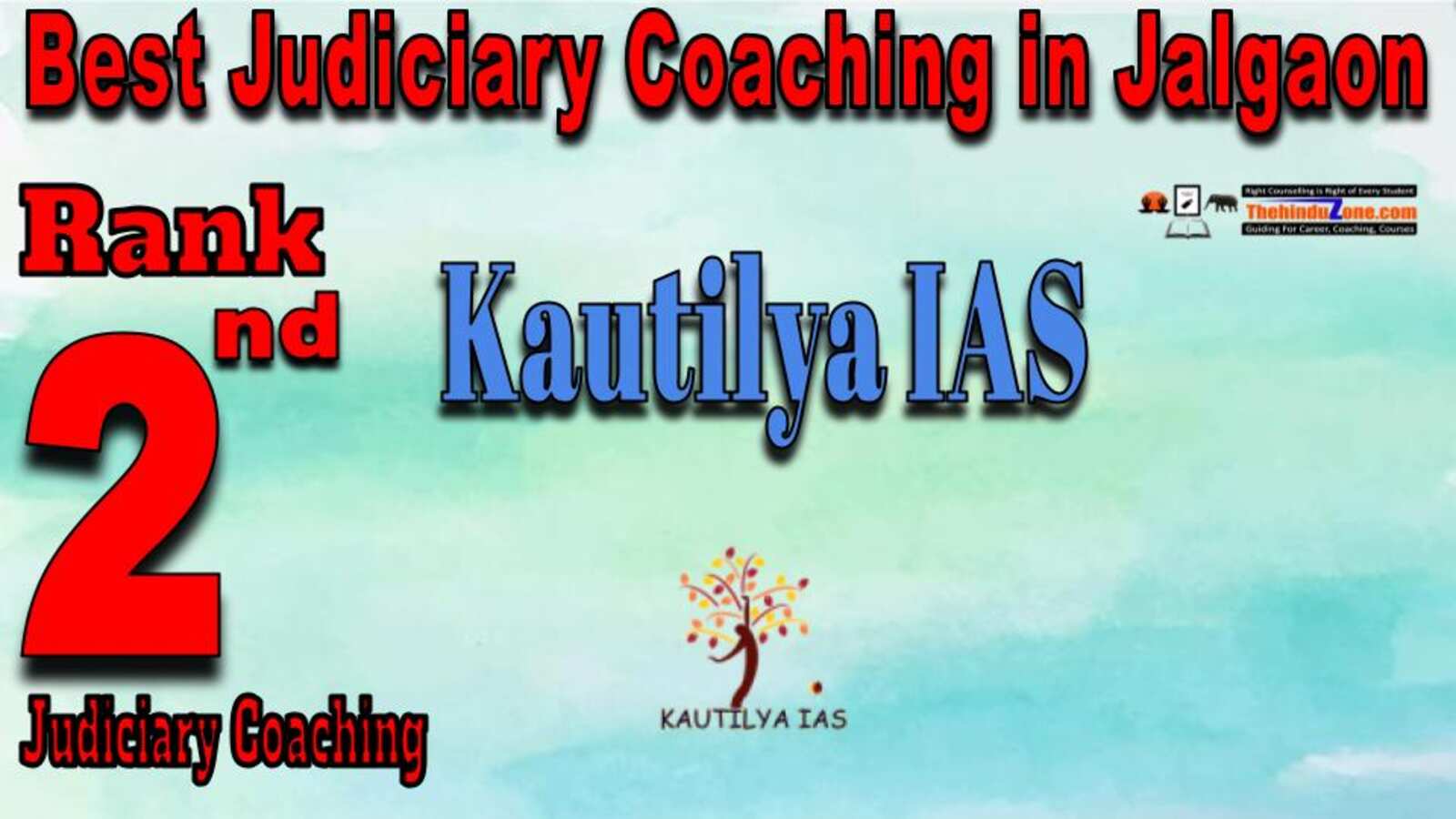 Rank 2. Kautilya IAS Best Judiciary Services Coaching in Jalgaon