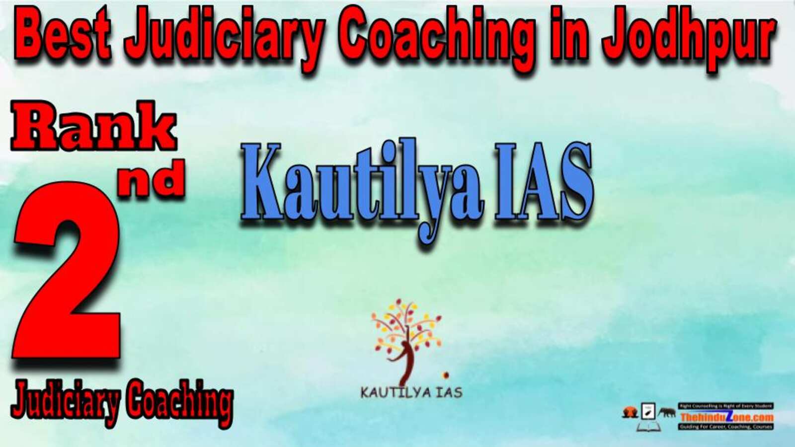 Rank 2. Kautilya IAS Best Judiciary Services Coaching in Jodhpur