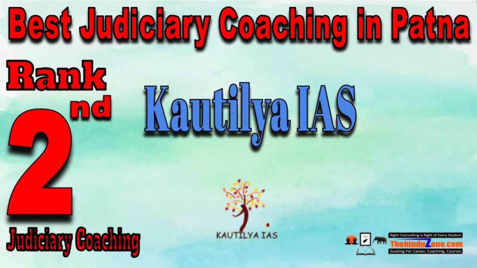 Rank 2. Kautilya Law Academy Best Judiciary Services Coaching in Patna