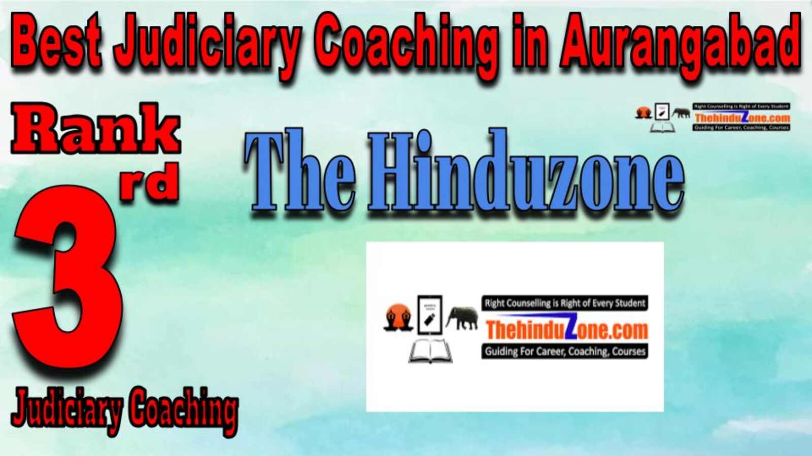 Rank 3. The Hinduzone IAS Top Best Judiciary Services Coaching in Aurangabad