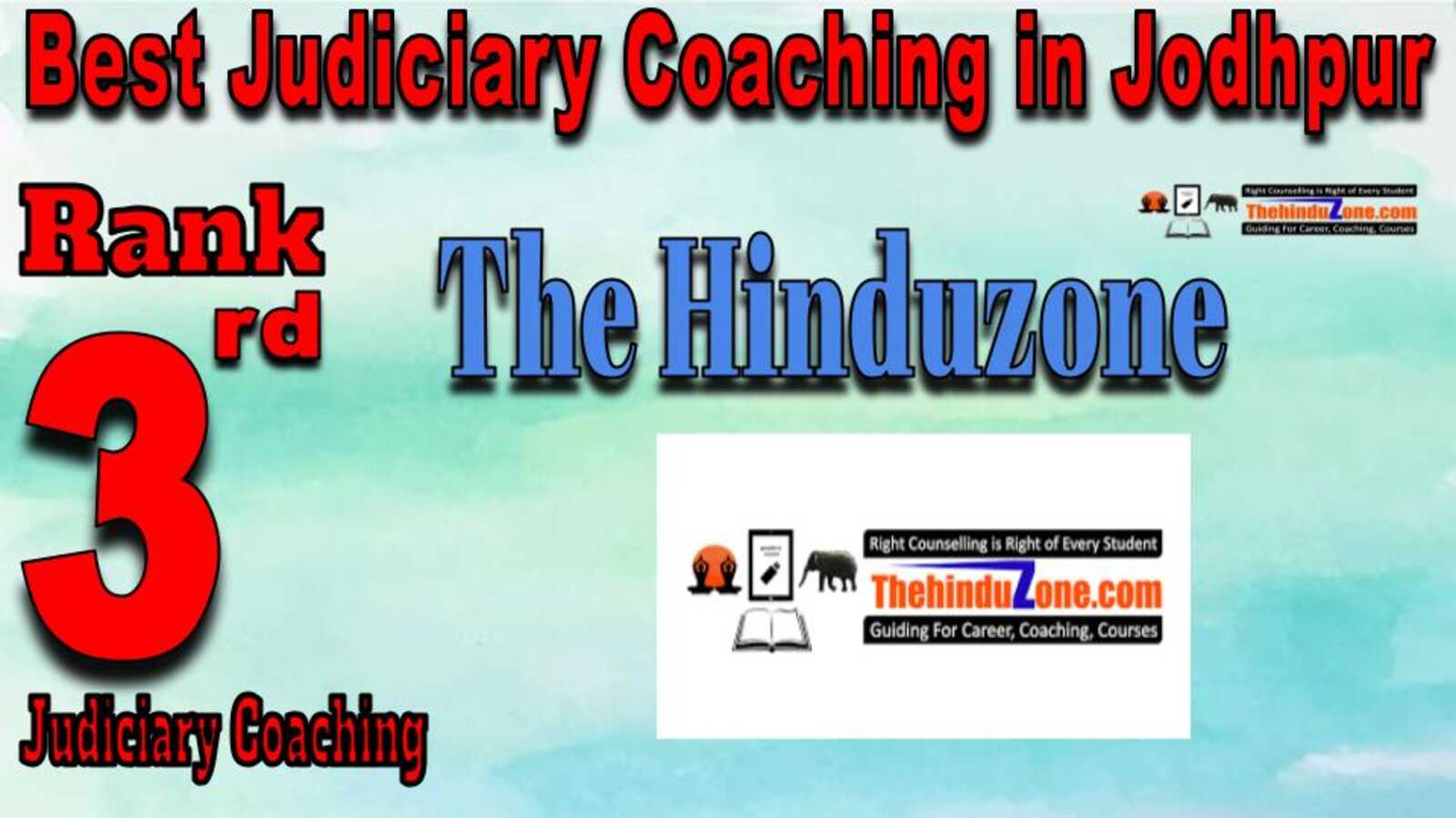 Rank 3. The Hinduzone IAS Top Best Judiciary Services Coaching in Jodhpur
