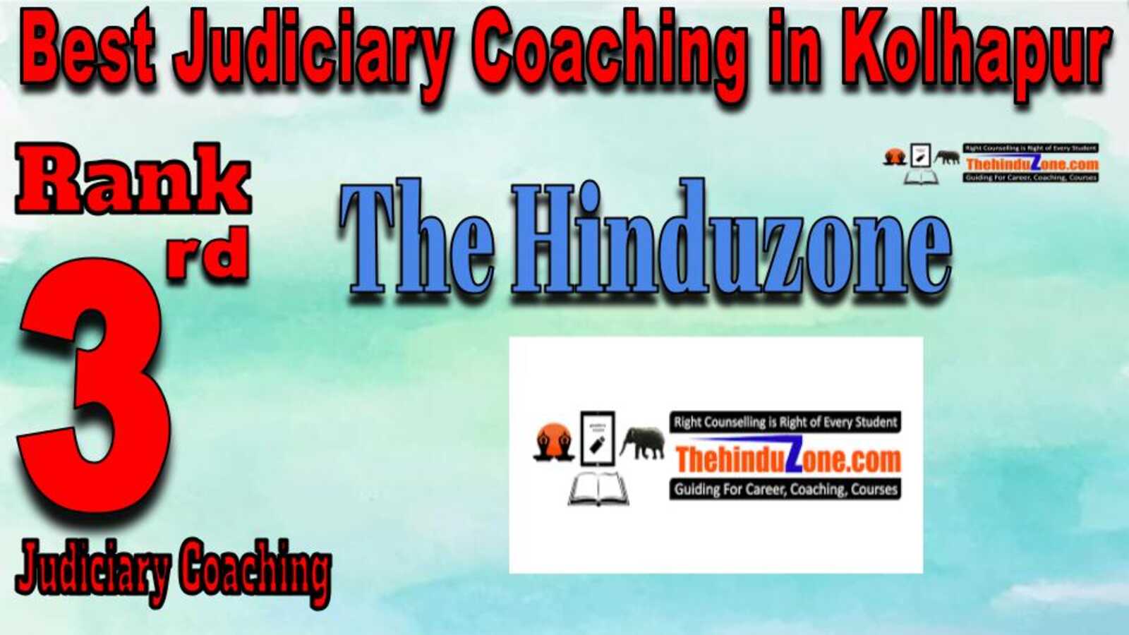 Rank 3. The Hinduzone IAS Top Best Judiciary Services Coaching in Kolhapur