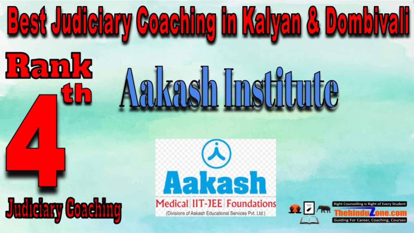 Rank 4. Aakash Institute Best Judiciary Services Coaching in Kalyan & Dombivali