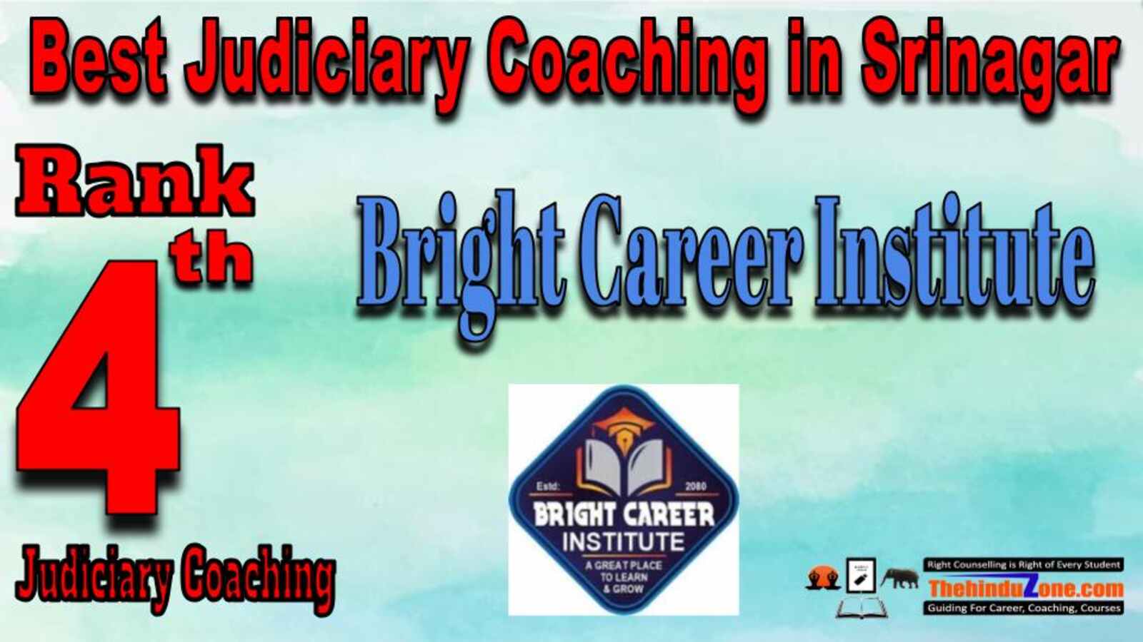 Rank 4. Bright Career Institute Top Best Judiciary Services Coaching in Srinagar