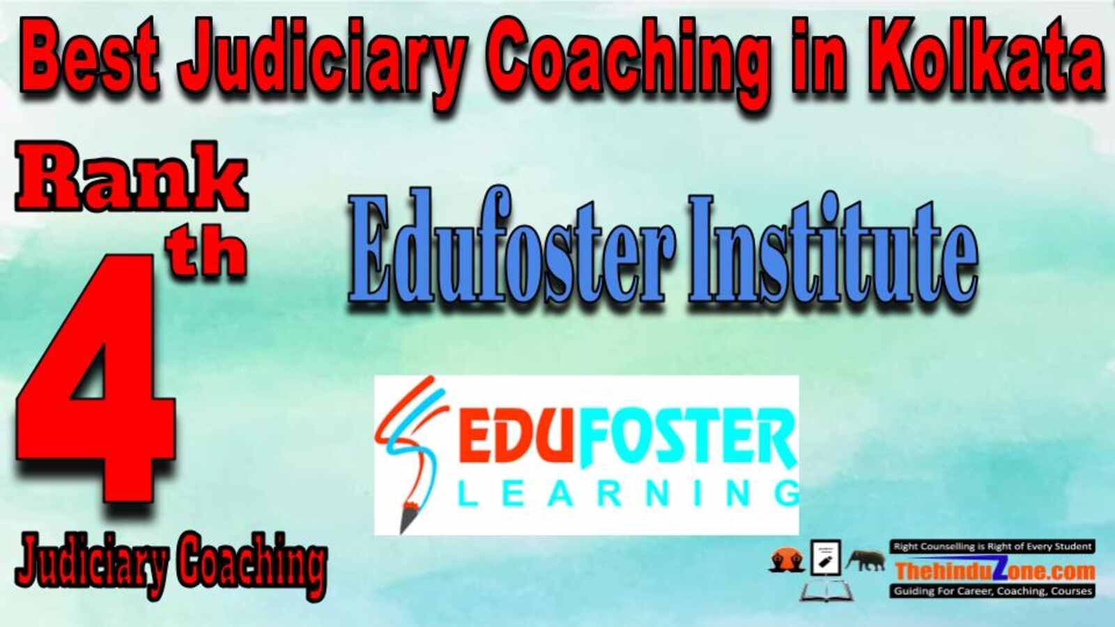Rank 4. Edufoster Institute Best Judiciary Services Coaching in Kolkata