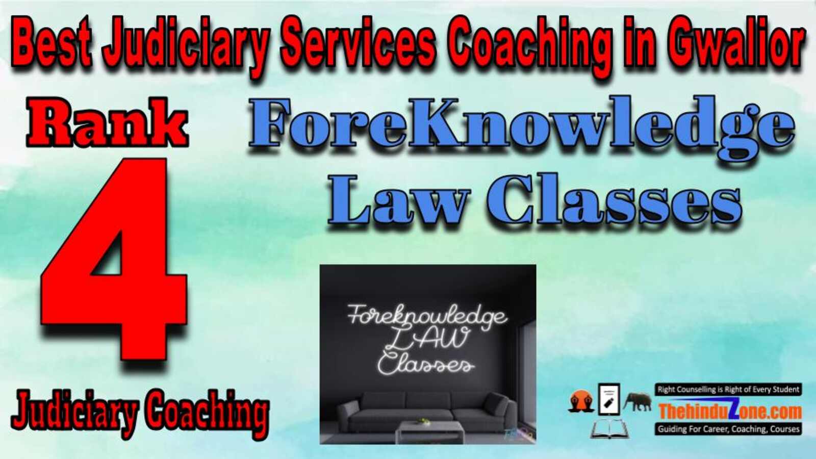 Rank 4. ForeKnowledge Law Classes Best Judiciary Services Coaching in Gwalior