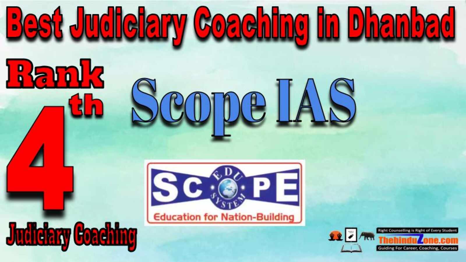 Rank 4. Scope IAS Best Judiciary Services Coaching in Dhanbad