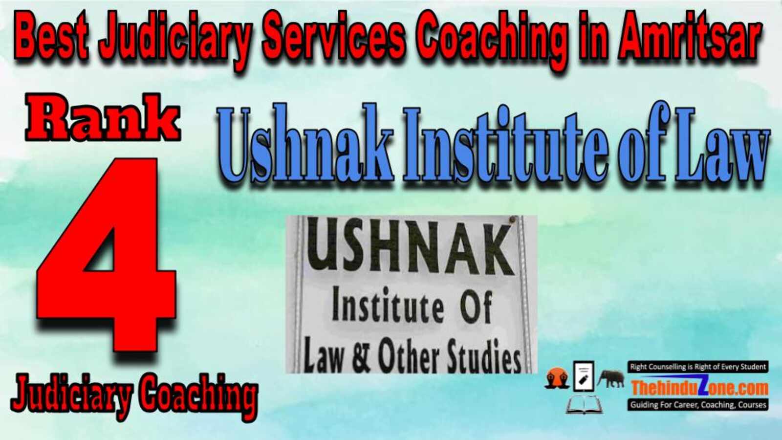 Rank 4. Ushnak Institute Of Law Top Best Judiciary Services Coaching in Amritsar
