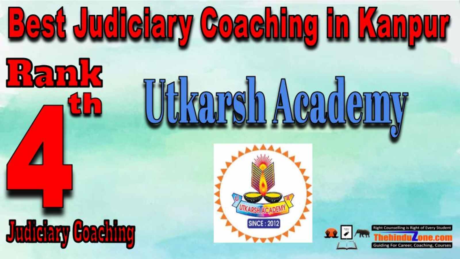 Rank 4. Utkarsh Academy Best Judiciary Services Coaching in Kanpur
