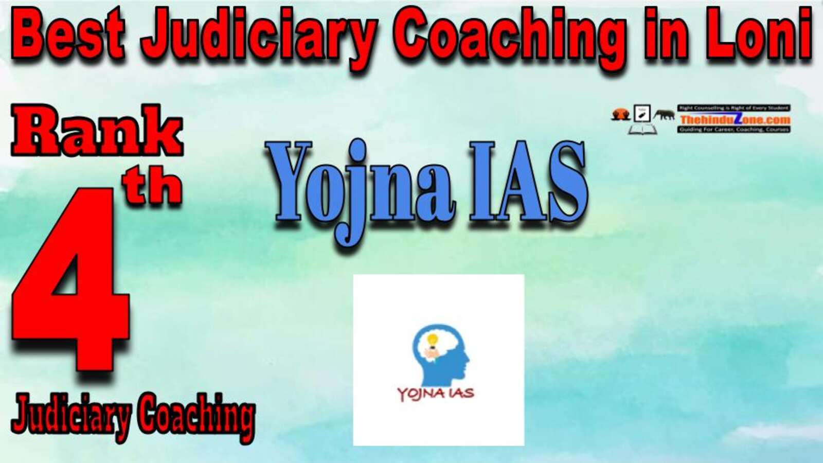Rank 4. Yojna IAS Best Judiciary Services Coaching in Loni