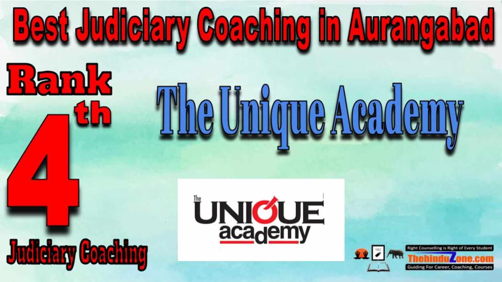 Rank 4.The Unique Academy Best Judiciary Services Coaching in Aurangabad
