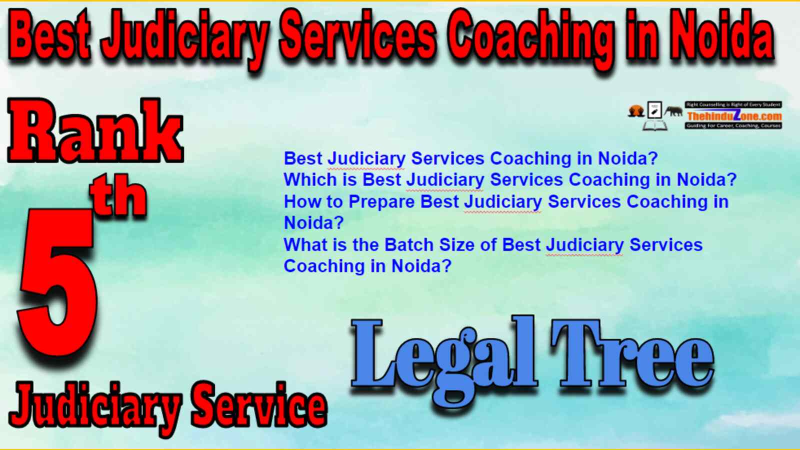 Rank 5 Best Judiciary Services Coaching in Noida