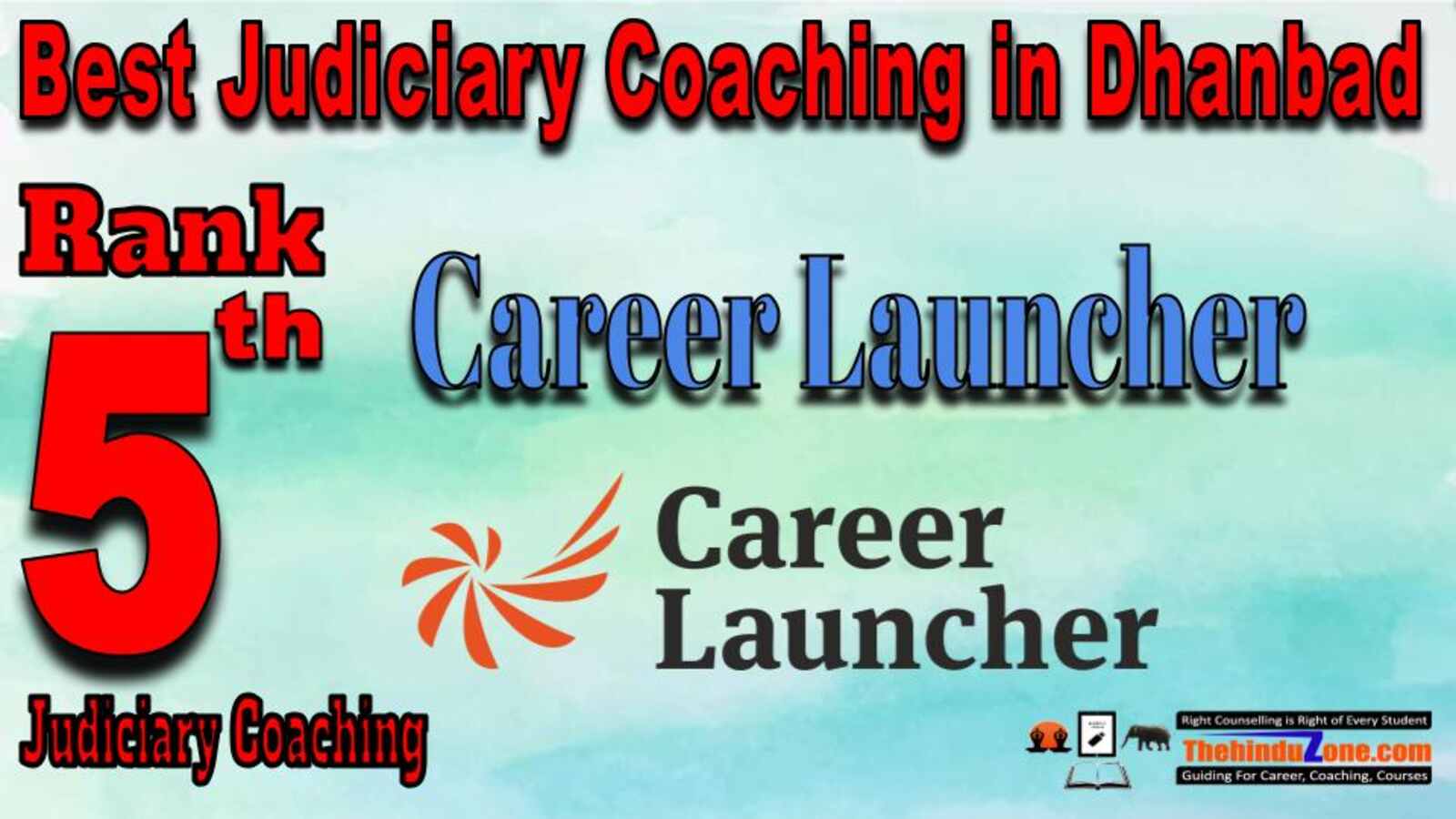 Rank 5. Career Launcher Top Best Judiciary Services Coaching in Dhanbad