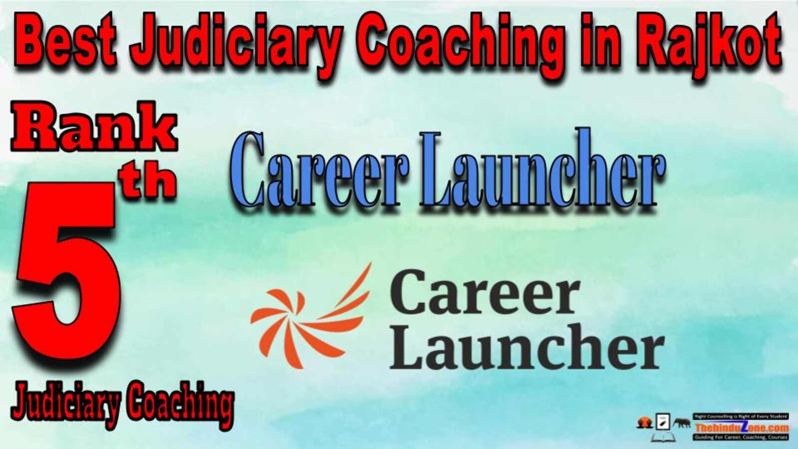Rank 5. Career Launcher Top Judiciary Services Coaching in Rajkot