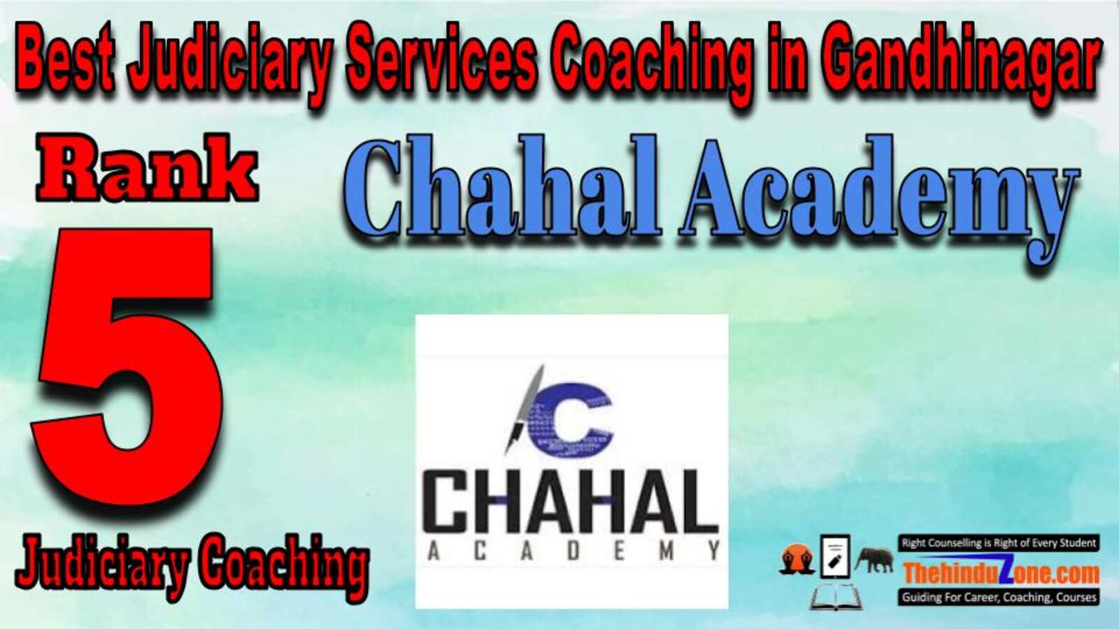 Rank 5. Chahal Academy Best Judiciary Services Coaching in Gandhinagar
