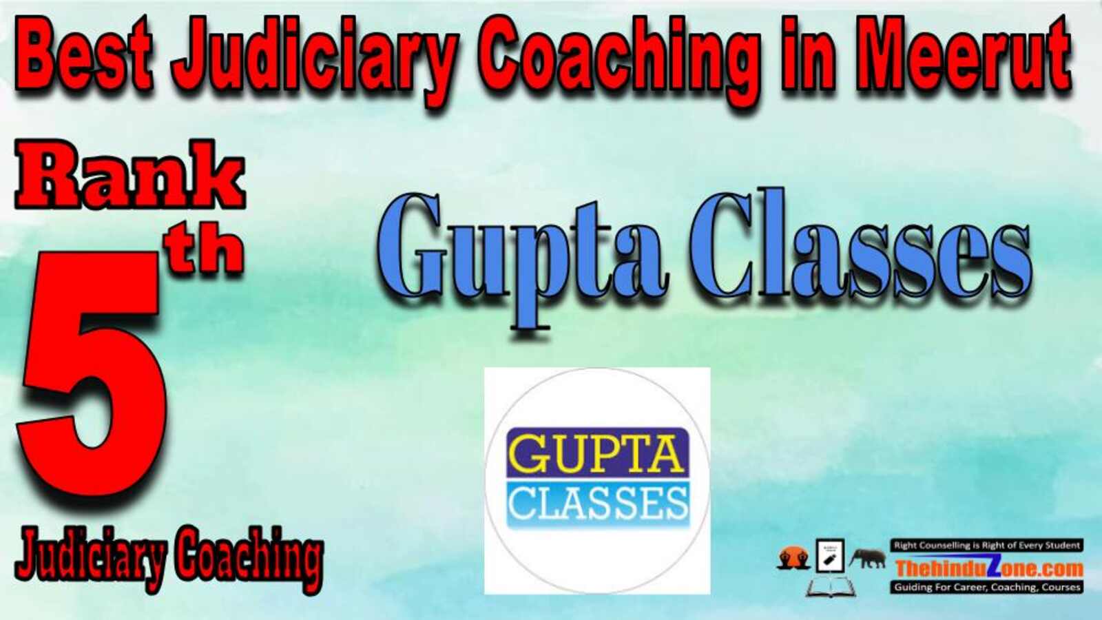 Rank 5. Gupta Classes Top Best Judiciary Services Coaching in Meerut
