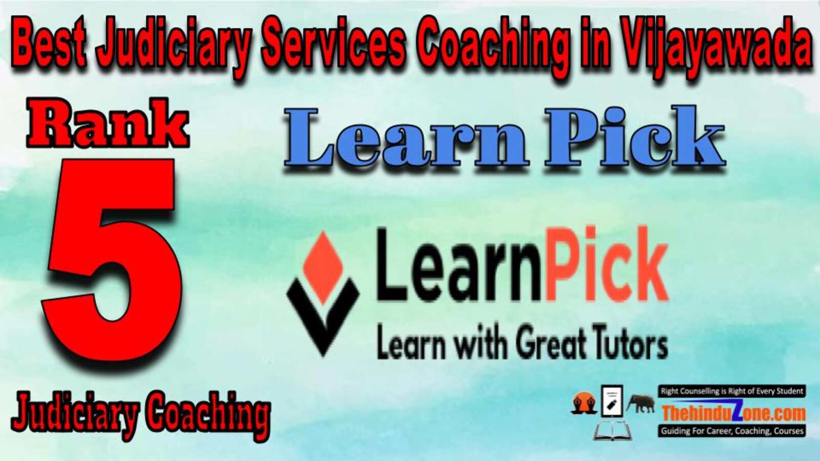 Rank 5. Learn Pick  Best Judiciary Services Coaching in Vijayawada