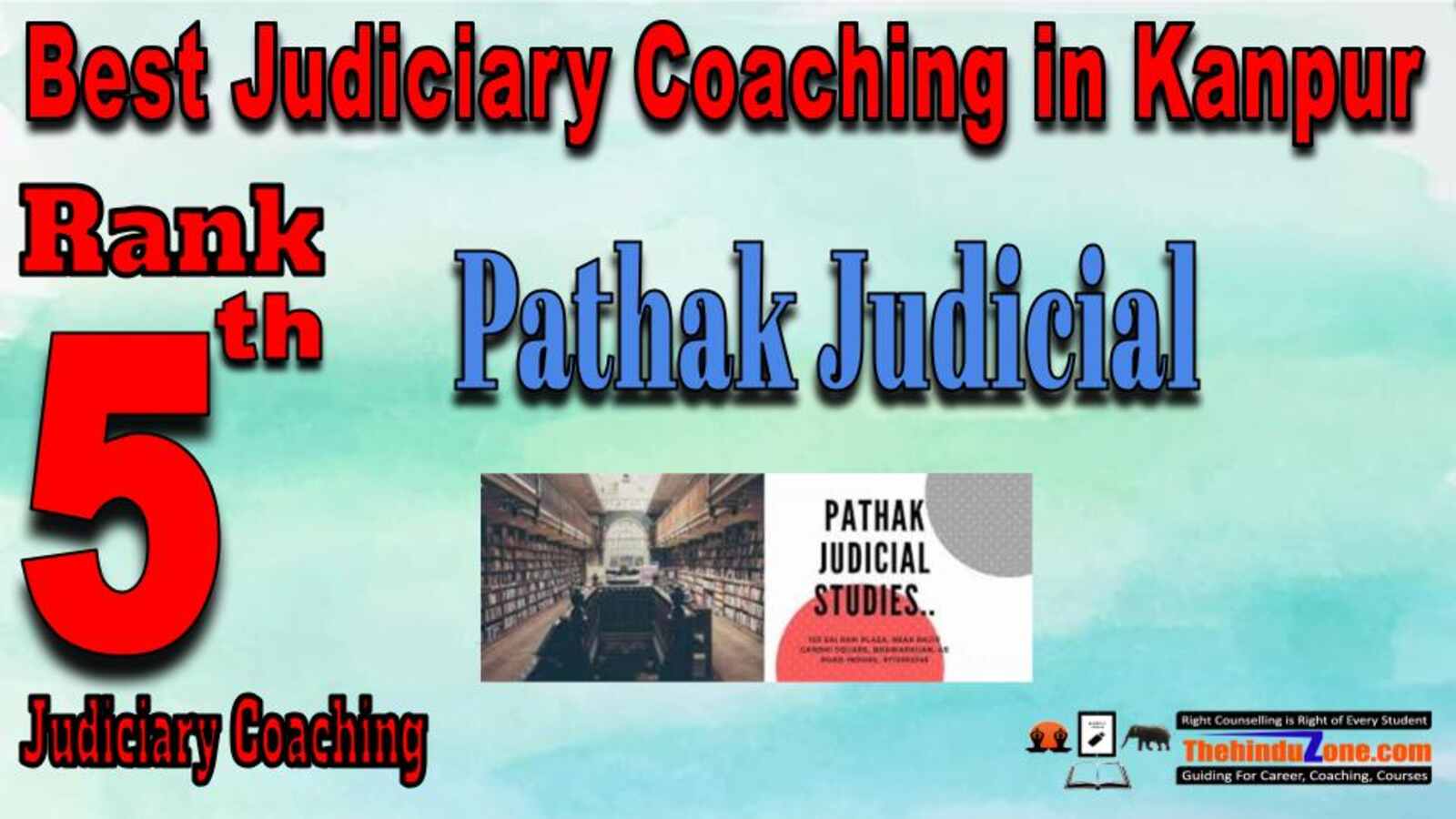 Rank 5. Pathak Judicial Studies Top Judiciary Services Coaching in Indore