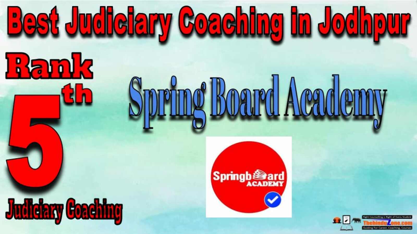 Rank 5. Spring Board Academy Best Judiciary Services Coaching in Jodhpur