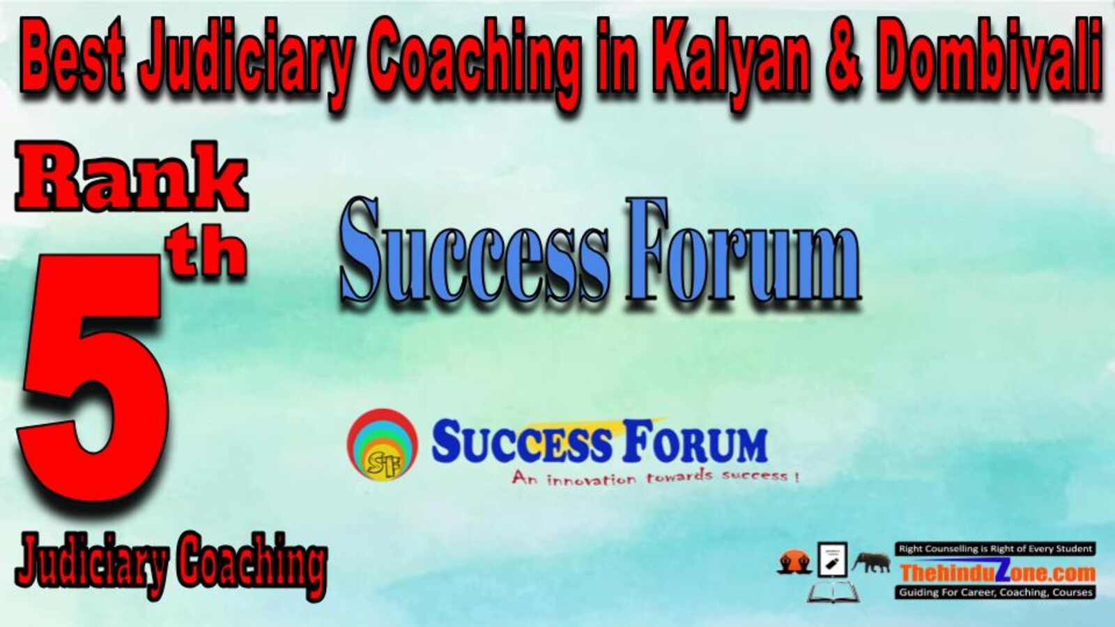 Rank 5. Success Forum Top Judiciary Services Coaching in Kalyan & Dombivali