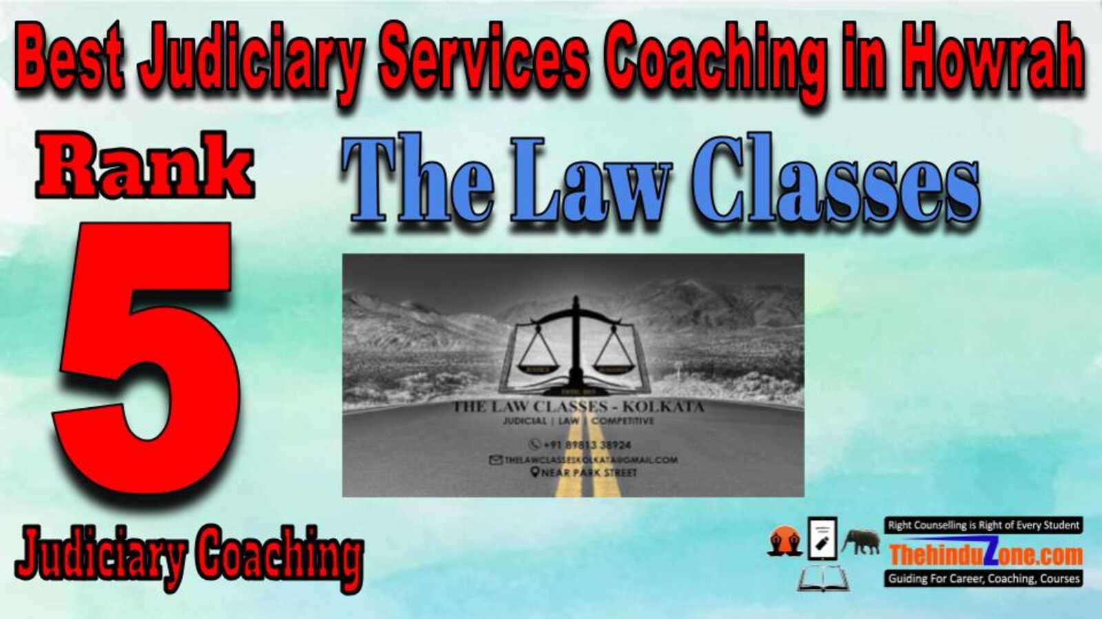 Rank 5. The Law Classes  Best Judiciary Services Coaching in Howrah