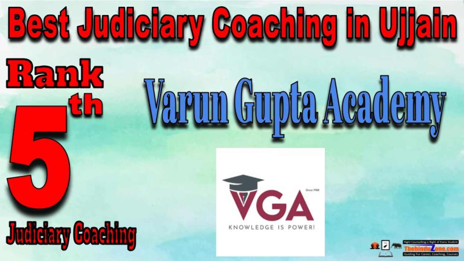 Rank 5. Varun Gupta Academy Top Best Judiciary Services Coaching in Ujjain