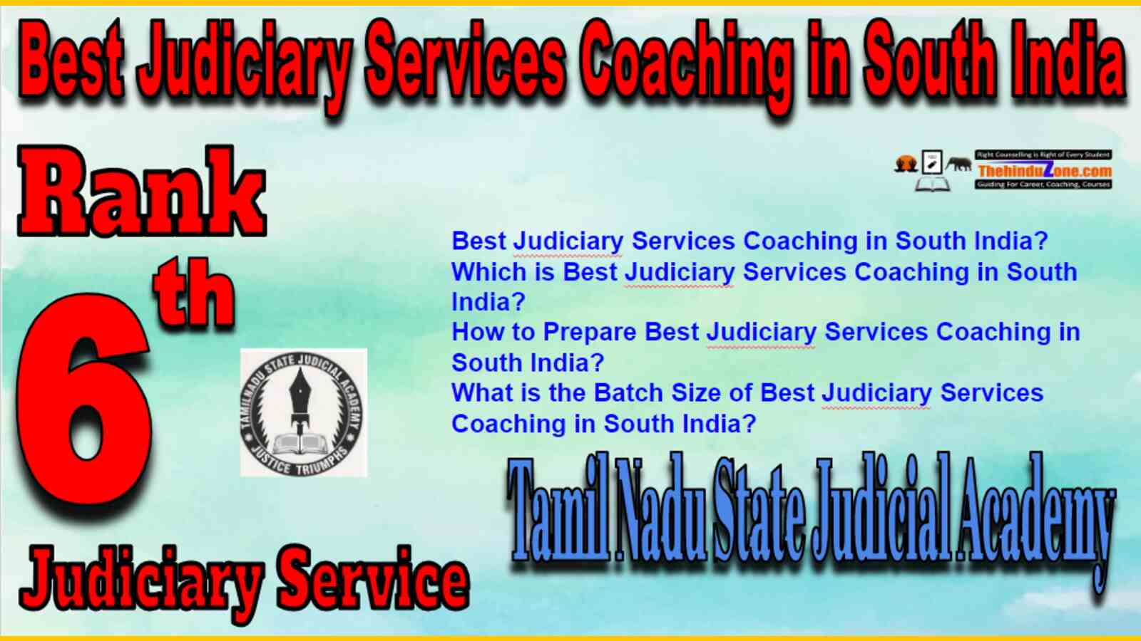 Rank 6 Best Judiciary Service Coaching In South India