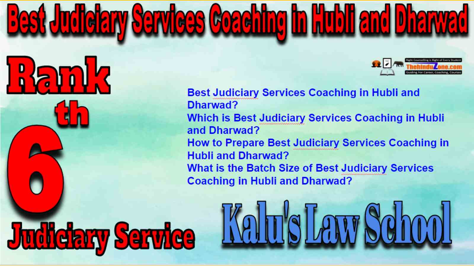 Rank 6 Best Judiciary Services Coaching In Hubli and Dharwad