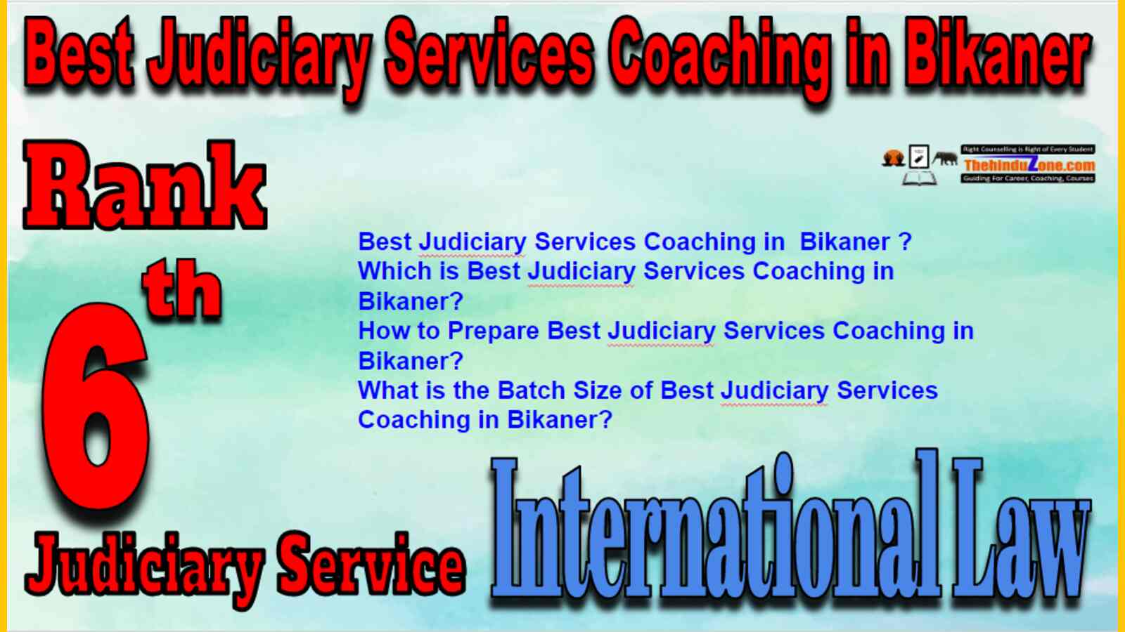 Rank 6 Judiciary Services Coaching in Bikaner