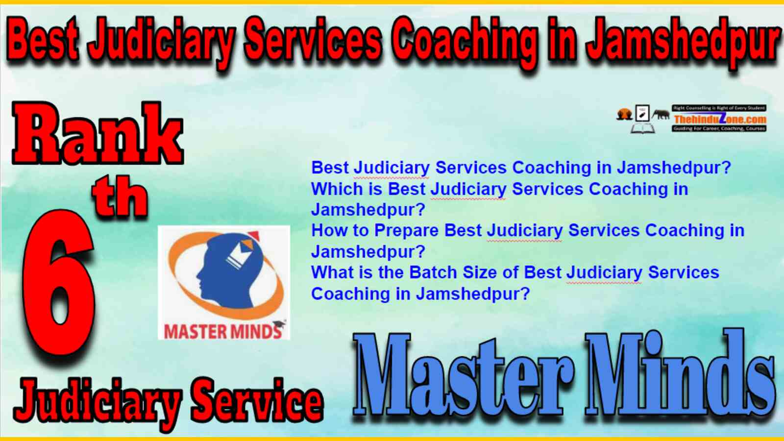 Judiciary Services Coaching in Jamshedpur Rank 6 Judiciary Services Coaching in Jamshedpur