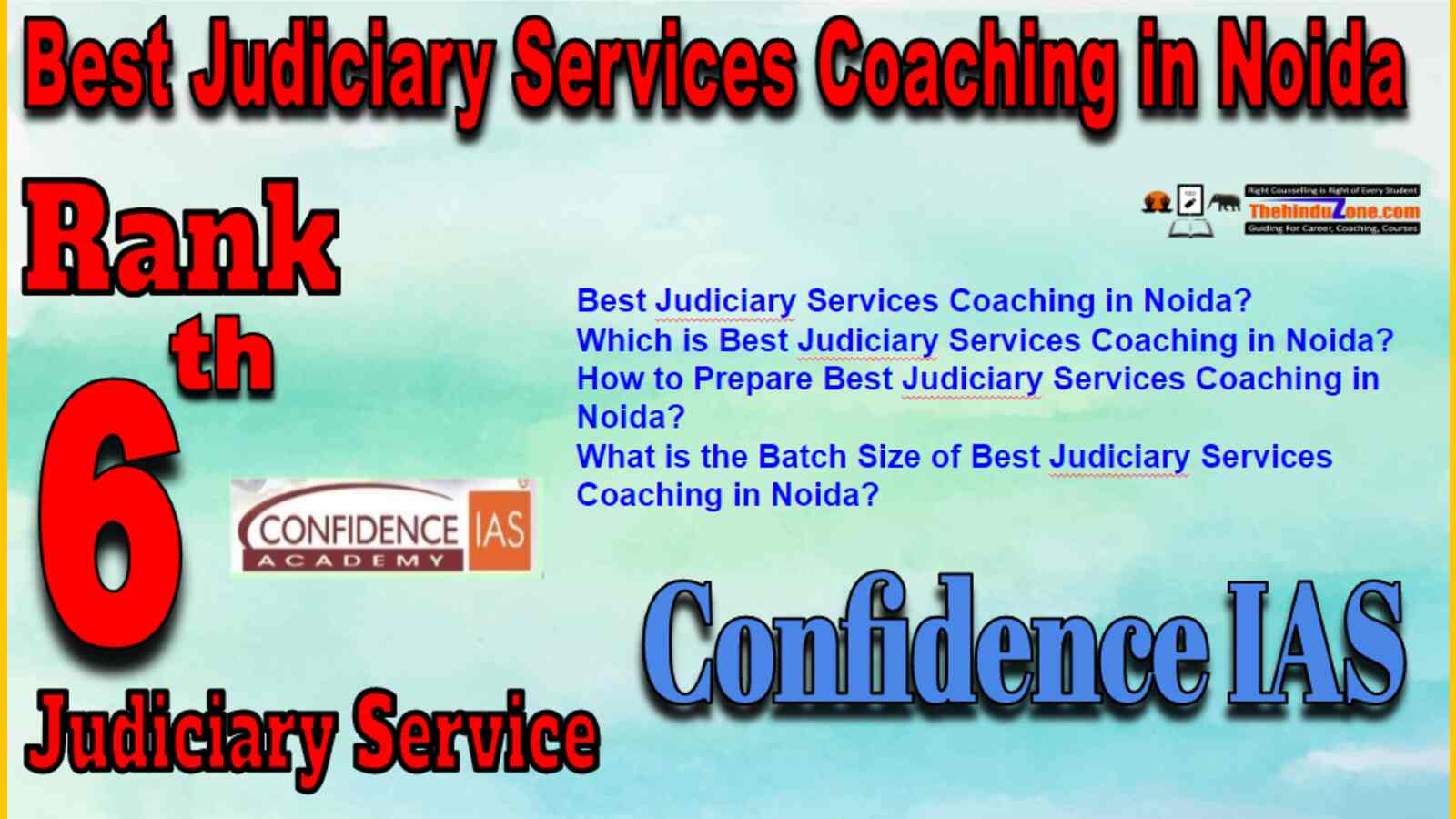 Rank 6 Best Judiciary Services Coaching in Noida