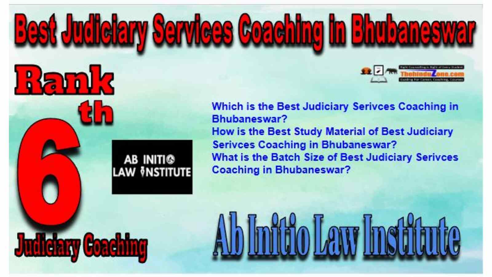 Rank 6 of Best Judiciary Services Coaching in Bhubaneswar