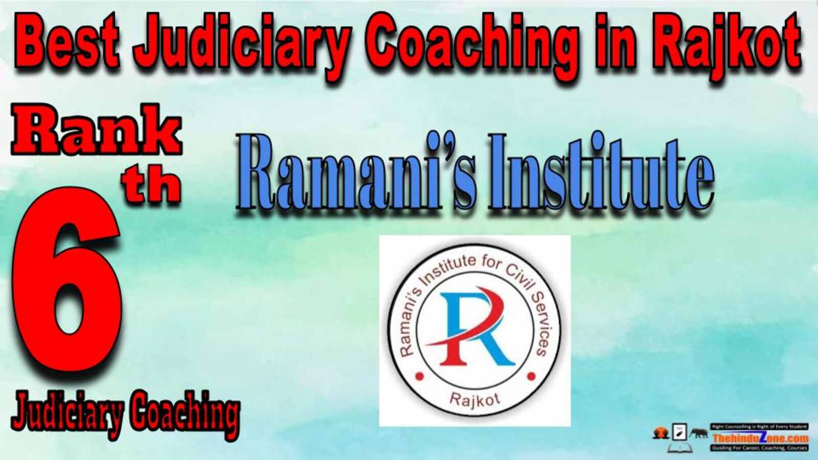 Rank 6. Ramani’s Institute Best Judiciary Services Coaching in Rajkot