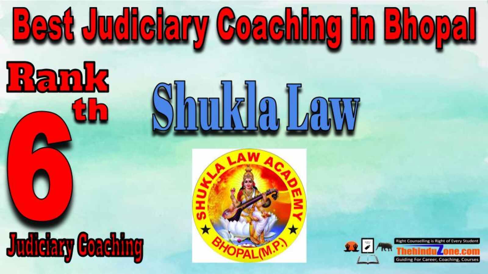 Rank 6. Shukla Law Academy Best Judiciary Services Coaching in Bhopal