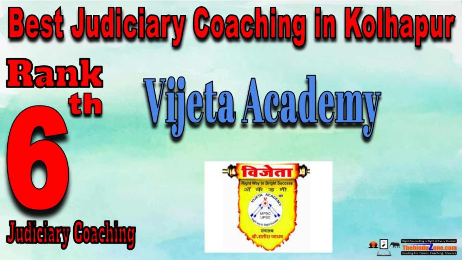 Rank 6. Vijeta Academy Best Judiciary Services Coaching in Kolhapur