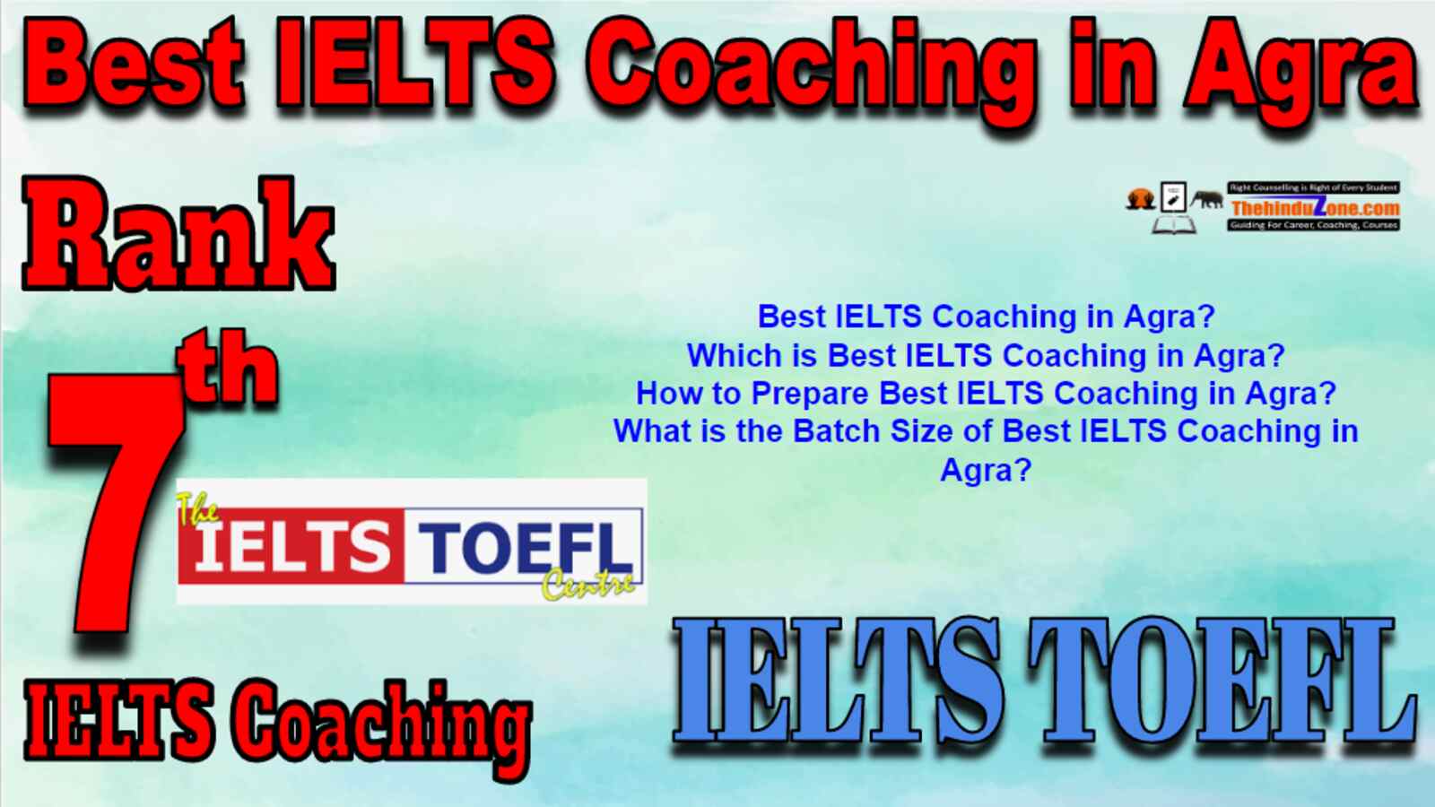 Rank 7 Best IELTS Coaching in Agra