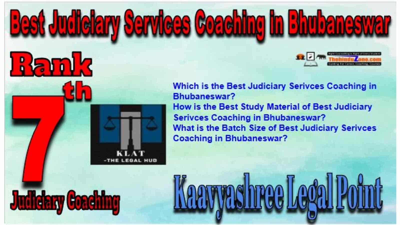 Rank 7 of Best Judiciary Services Coaching in Bhubaneswar
