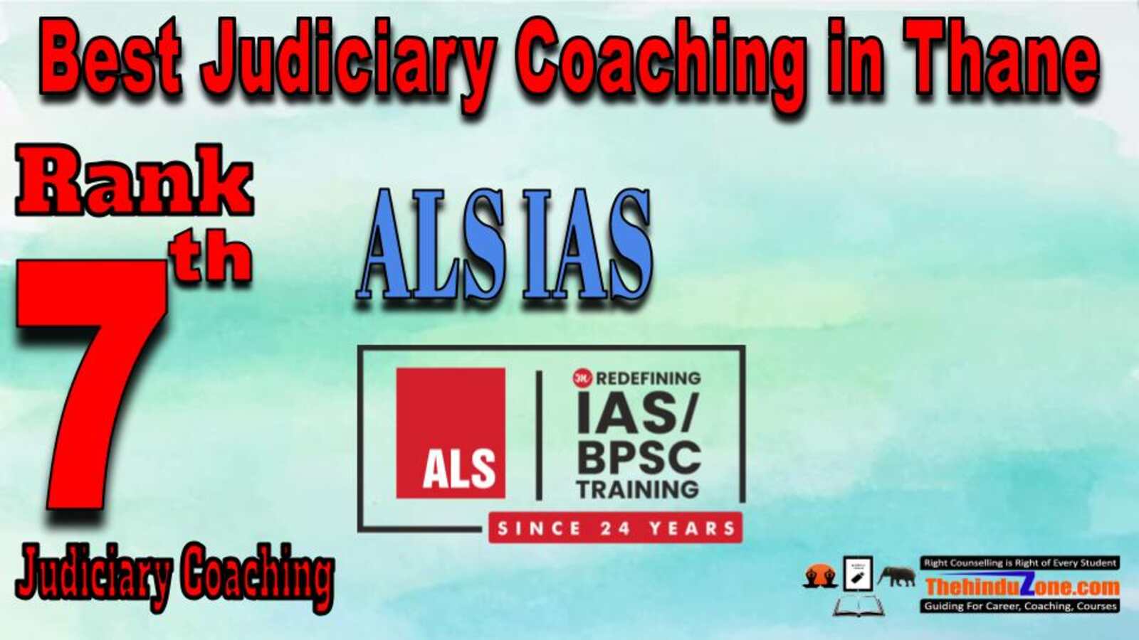 Rank 7. ALS IAS Top Judiciary Services Coaching in Thane