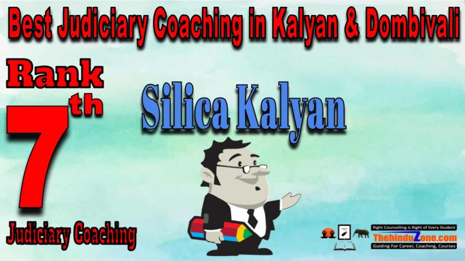 Rank 7. Silica Kalyan Top Best Judiciary Services Coaching in Kalyan & Dombivali