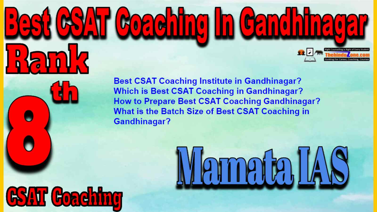 Rank 8 Best CSAT Coaching In Gandhinagar