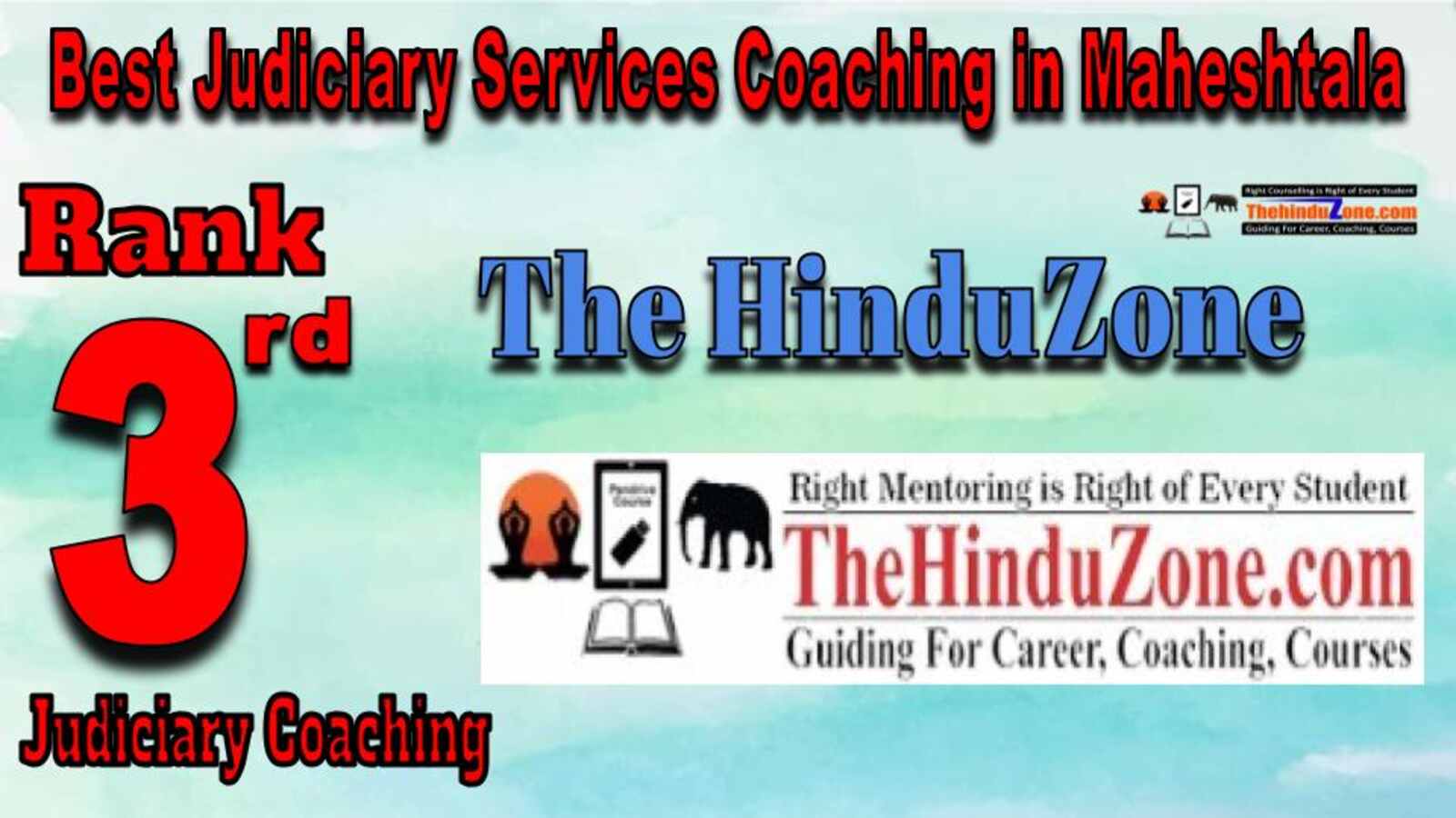 The HinduZone Judiciary Coaching in Maheshtala
