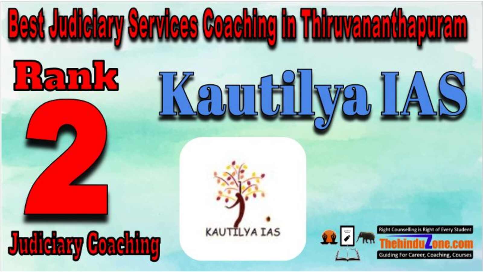  Rank 2 kautilya IAS judiciary coaching in Thiruvanthampuram