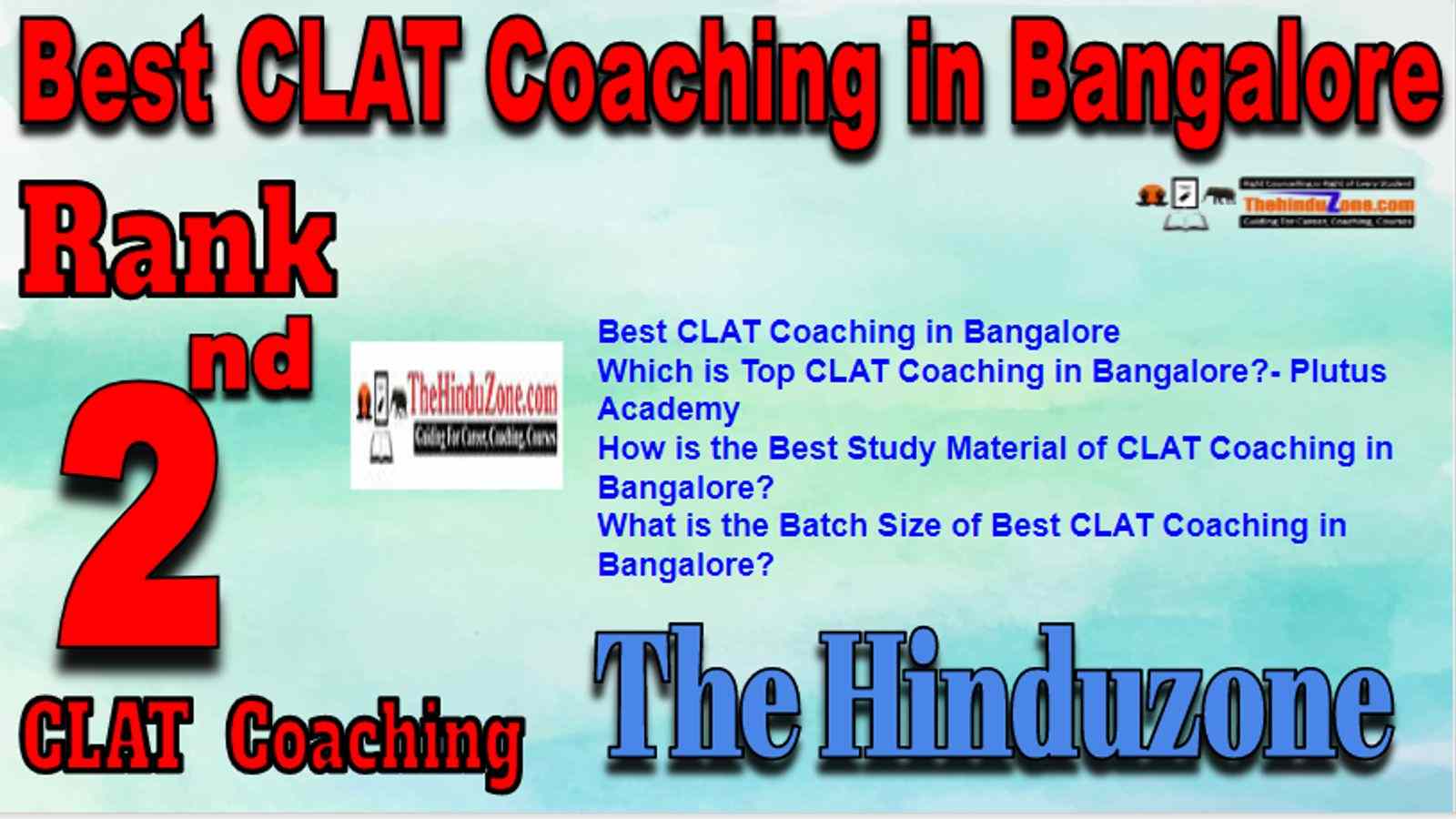 Rank 2 Best CLAT Coaching in Bangalore