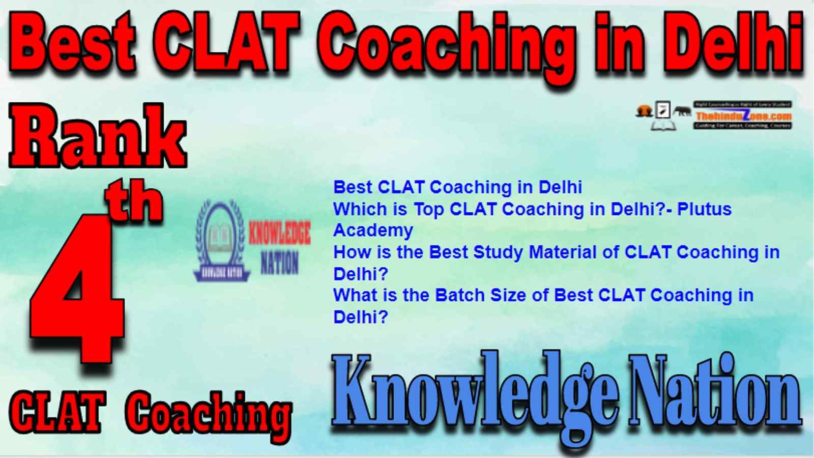 Rank 4 Best CLAT Coaching in Delhi