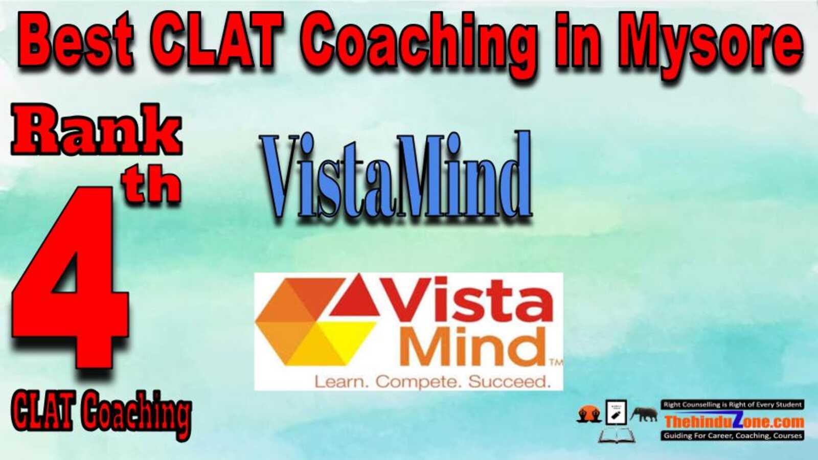 Rank 4. VistaMind CLAT Coaching In Mysore