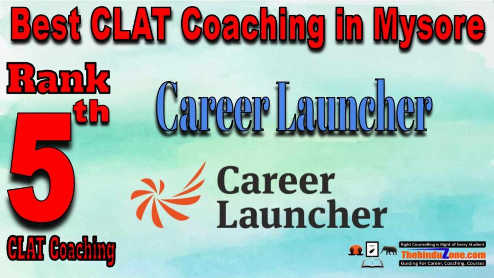 Rank 5 Career Launcher CLAT Coaching In Mysore