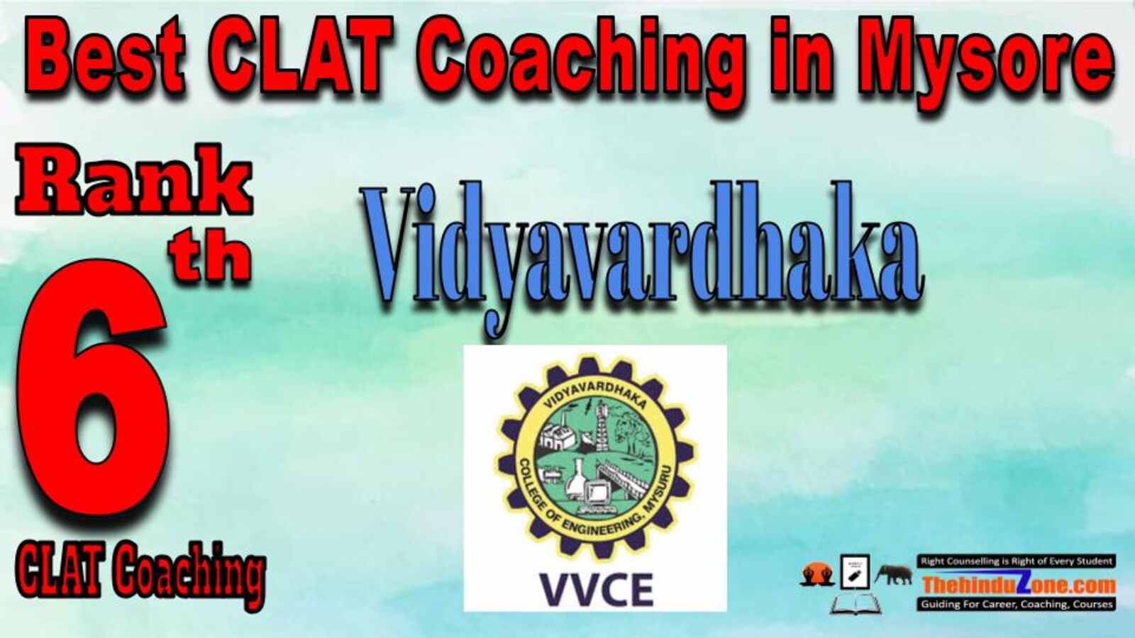 Rank 6. Vidyavardhaka CLAT Coaching In Mysore 